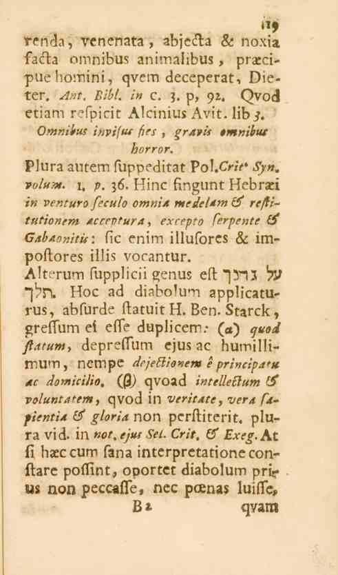 19 renda, venenata, abjccfta & noxia facfa omnibus animahbus, praecipuehomini, qvem deceperat, Dieter. Ant, Bibl. in c. 3. p, 92. Qvod etiam rtpicit Alcinius Avit. lib^.