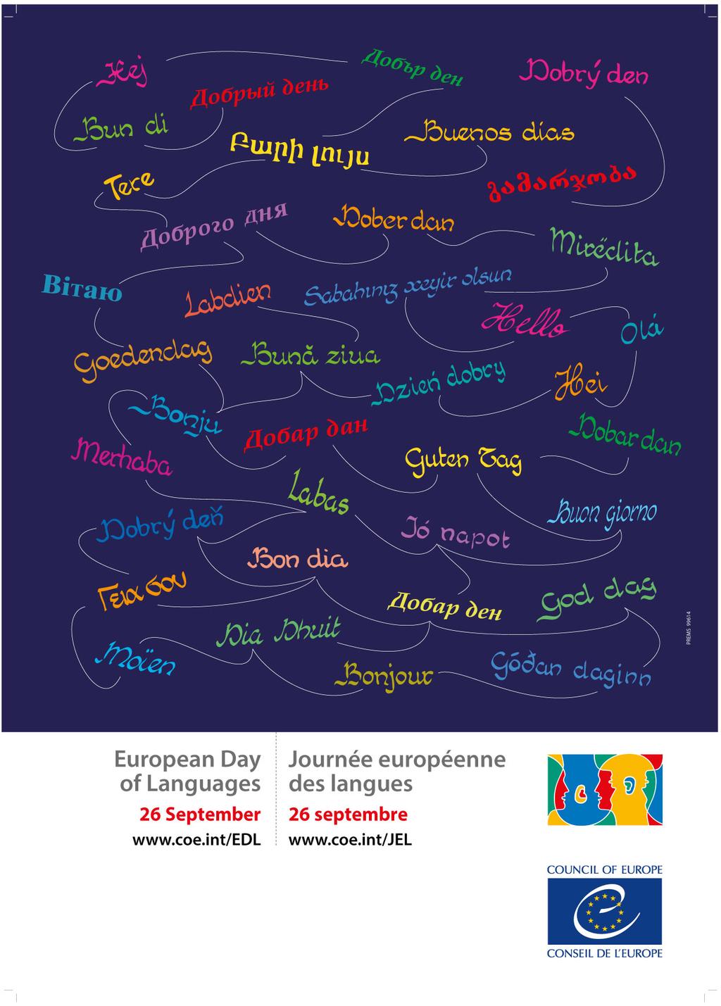 EU Språkdagen 26 september Europeiska språkdagen, som firades för första gången i samband med Språkåret 2001 på initiativ av EU och Europarådet, infaller den 26 september varje år.