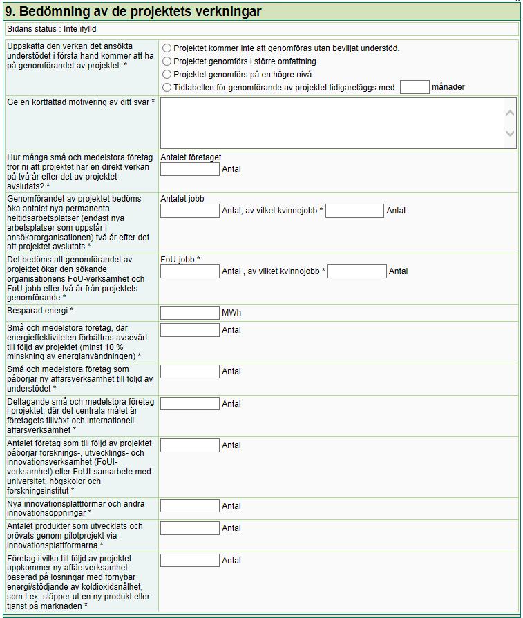 Med övrig offentlig finansiering avses annan offentlig finansiering än kommunal, som till exempel kan komma från en organisation som för sin normala verksamhet får finansiering i form av