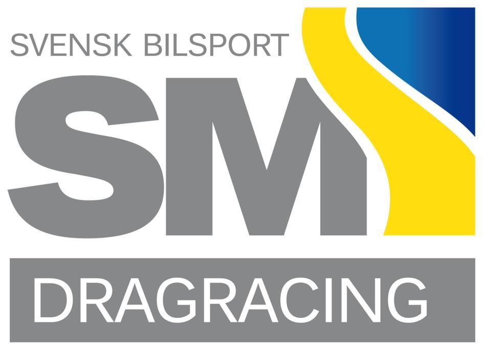 SVENSKA BILSPORTFÖRBUNDET Svenskt Mästerskap Dragracing Pro Modified Reglemente 2017 [Utgåva: Feb.