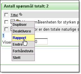 I frågedatabasen visas en översikt på resultaten från alla frågor som är