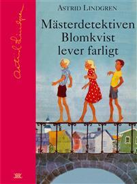 Mästerdetektiven Blomkvist lever farligt PDF ladda ner LADDA NER LÄSA Beskrivning Författare: Astrid Lindgren. I mer än ett halvt sekel har Astrid Lindgrens böcker ingått i vårt svenska kulturarv.