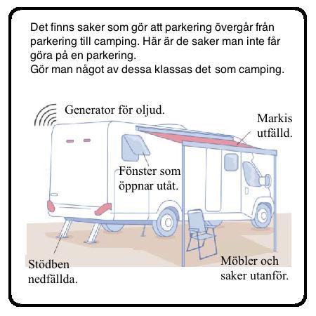 Vistas man i en parkerad bil ska man kunna lämna platsen omedelbart om något