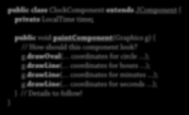 Rita 3: paintcomponent() 7 Swings händelsehanteringstråd anropar paintcomponent() för att rita upp komponentens innehåll Komponenten