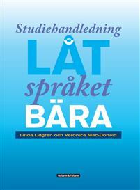 Låt språket bära : genrepedagogik i praktiken - studiehandledning PDF ladda ner LADDA NER LÄSA Beskrivning Författare: Veronika Mac-Donald.