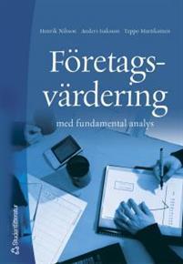 Företagsvärdering - med fundamental analys PDF ladda ner LADDA NER LÄSA Beskrivning Författare: Henrik Nilsson. Denna bok behandlar ämnet företagsvärdering och aktievärdering.