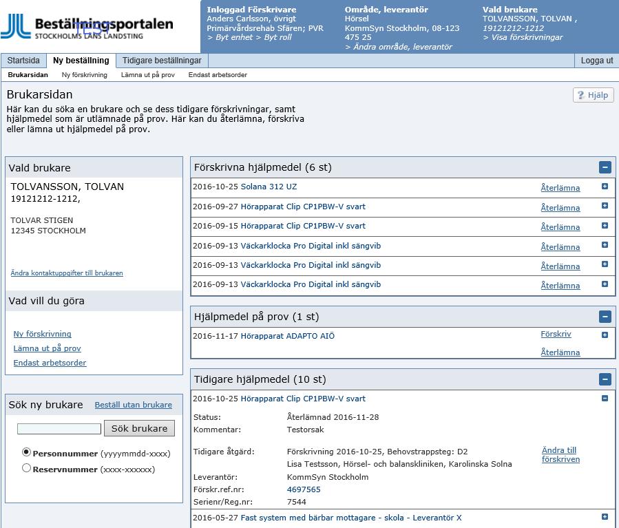 Kontrollera att artikeln återfinns under rubriken Tidigare hjälpmedel på brukarsidan. Status anges som Återlämnad. Orsak till återlämnandet återfinns som en kommentar.