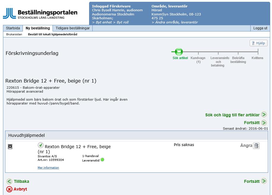 När du har klickat på Lägg till + så syns beställningsflödet i det övre högre hörnet.