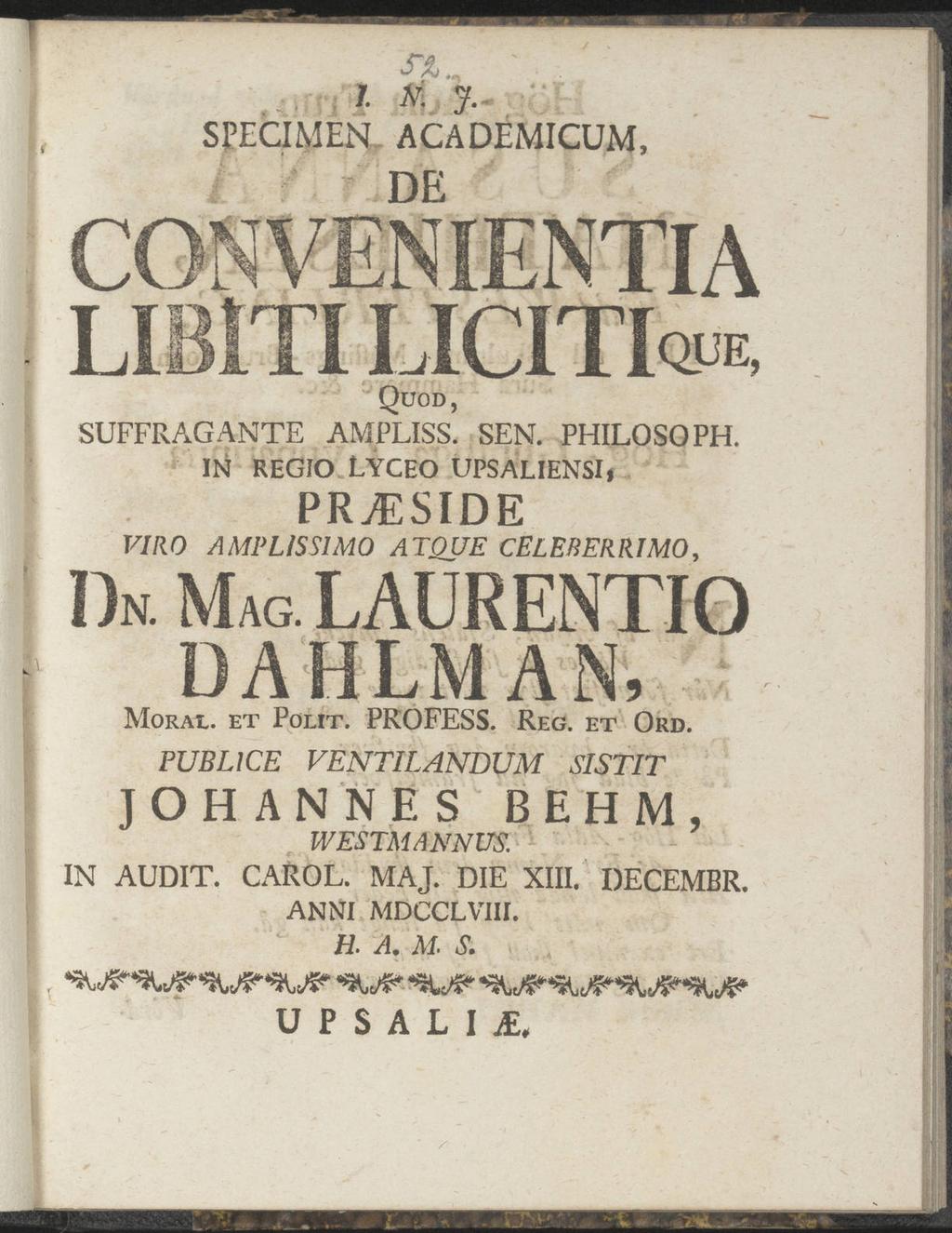 c LI SPECIMEN 1. ACADEMICUM, DE./ Ih ENTIA ti.j.. CITIwAJt. Quod, SUFFRAGANTE AMPLISS. SEN. PHILOSOPH. VI RO IN REGIO LYCEO UPSALIENSI, PRAESIDE A MP LIS SI MO ATQUE CELFJiEHlUMO, DN.