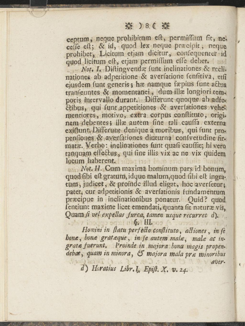 JK ) 8; ( & ceptum,' neque prohibitum eft, permiffum fit, neccffe ert; & id, quod lex neque pracipit, neque prohibet, Licitum etjam dicitur, confequenter id quod licitum e(tr, etjam permiffum effe