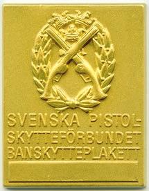 Svenska Pistolskytteförbundet 6 Bestämmelser för plaketter i ban- och fältskjutning