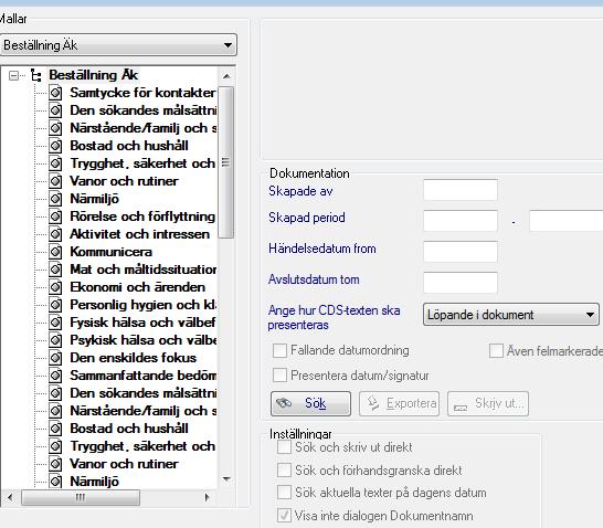 Följande ruta visas klicka på Beställning Äk Klicka på Sök Klicka på Skriv ut och beställningen öppnas i pdf format, nu kan du skriva ut beställningen.