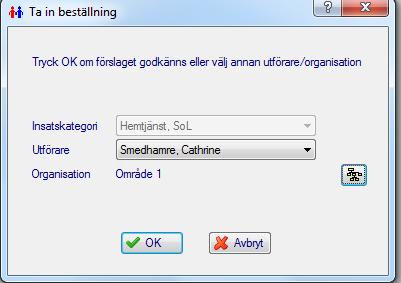 Om Utförare och Organisation är korrekt klickar du på OK. 1.2.