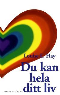 Du kan hela ditt liv PDF ladda ner LADDA NER LÄSA Beskrivning Författare: Louise L. Hay. "Vi kan med våra tankar skapa vårt liv här och nu.