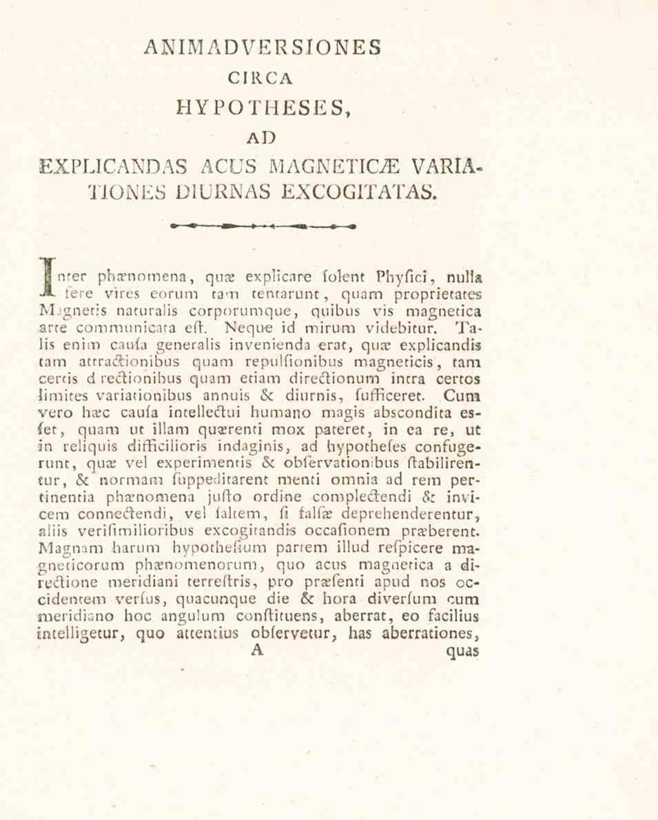 ANIMADVERSIONES CIRCA HYPOTHESES, AD EXPLICANDAS ACUS MAGNETIGE VARIA- TIONES DIURNAS EXCOGITATAS.