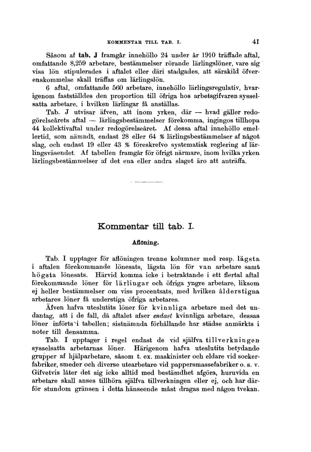 KOMMENTAR TILL TAB. I. 41 Såsom af tab.