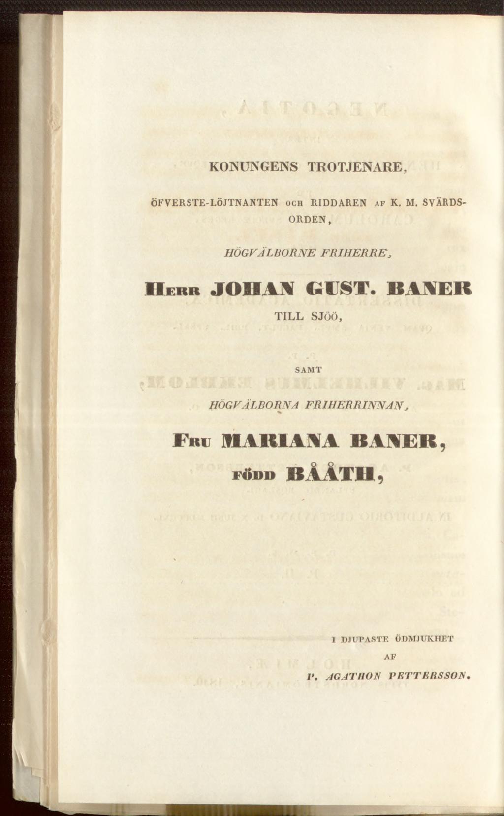 KOISUNGENS TROTJENARE, ÖF VERSTE-LÖJTNANTEN OCH RIDDAREN a f K. M. SVÄRDS ORDEN, HÖGVÄLBORNE FRIH ERRE, H e r r JO H A N G list.