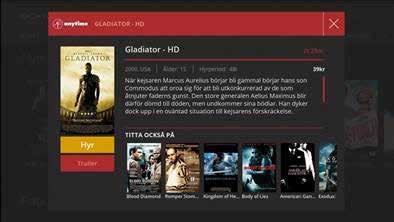 MENU Välj önskad film med under respektive genre eller direkt via startsidan. Tryck. Här kan du läsa om filmen och även få rekommendationer inom samma genre.