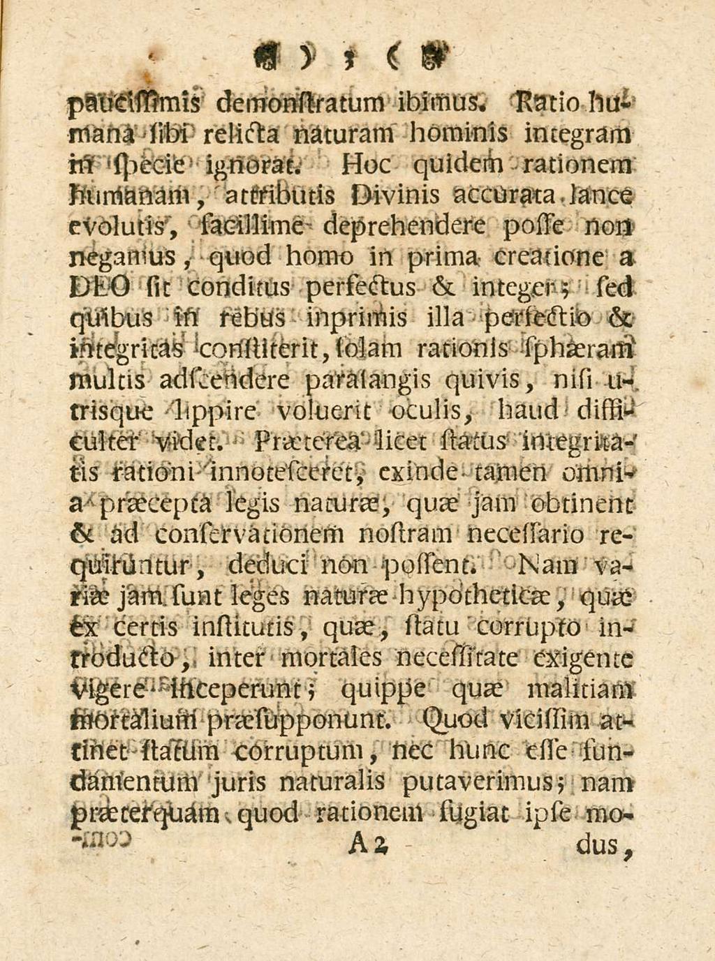 5 paisdflhnis deirronstratum ibimus* Katio humana sibi relicta naturam hominis integram m (])ecie ignorat.