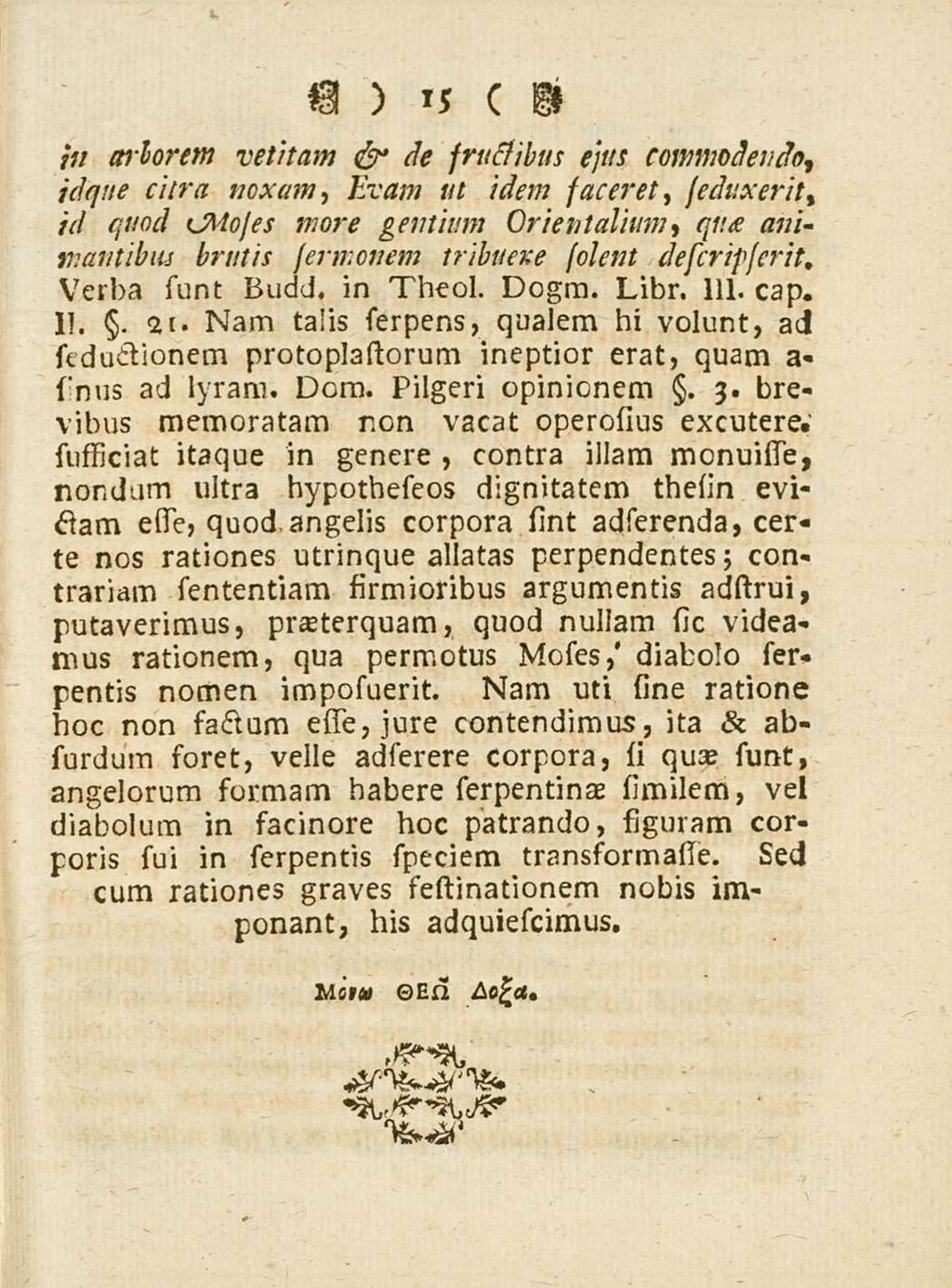 15 tu arborem vetitam & de fructibus ejus commadendo, idque citra nexam.