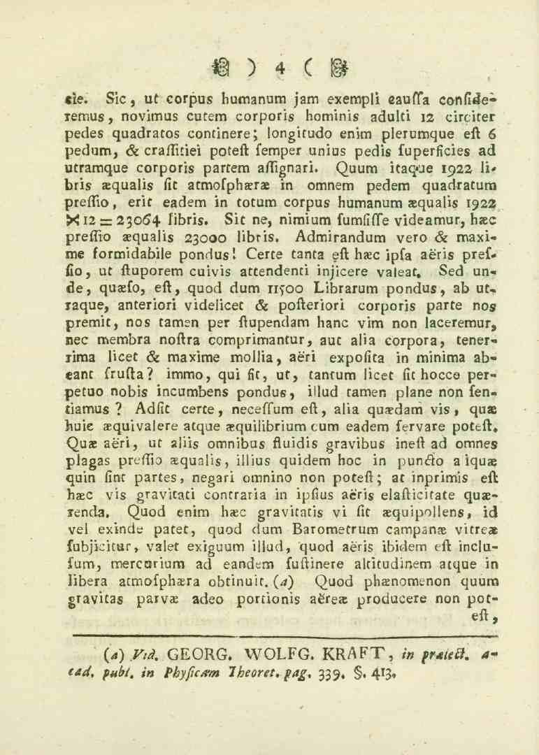 fi ) 4 ( M Sic, ut corpus humanum jam exempli eaulsa confi«le- cle." remus, novimus cutem corporis hominis adulti 12 circ.