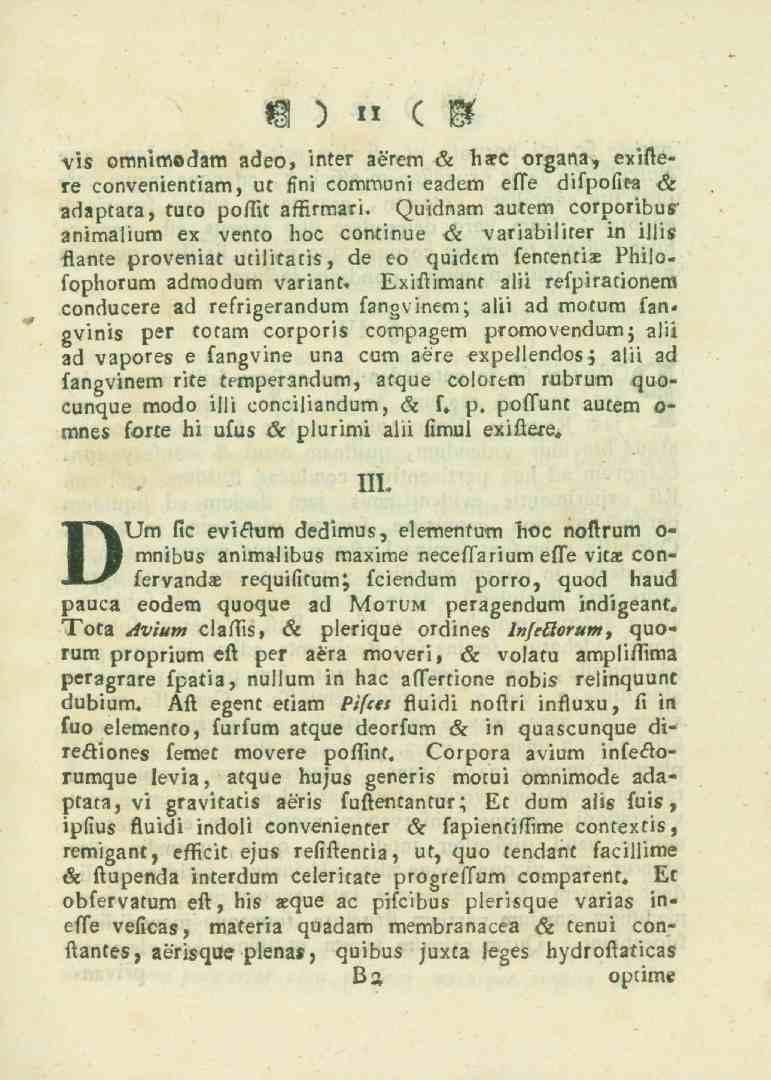 W ) l! ( U vis omnimedam adeo, inter asrem s. ha?c organ2, exiftere convenientbm, ut fini communi eadem slfs difpofita H adaptata, tuco poftic affirmari.
