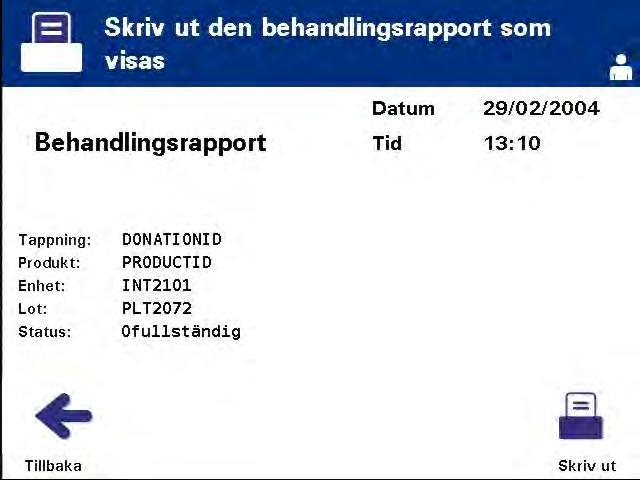 Kapitel 4 Så här använder du belysningsinstrumentet Avsnitt 4.9 Valfri utskrift av behandlingsrapporter och ytterligare etiketter 4. Välj önskad behandling med knappen Ange.