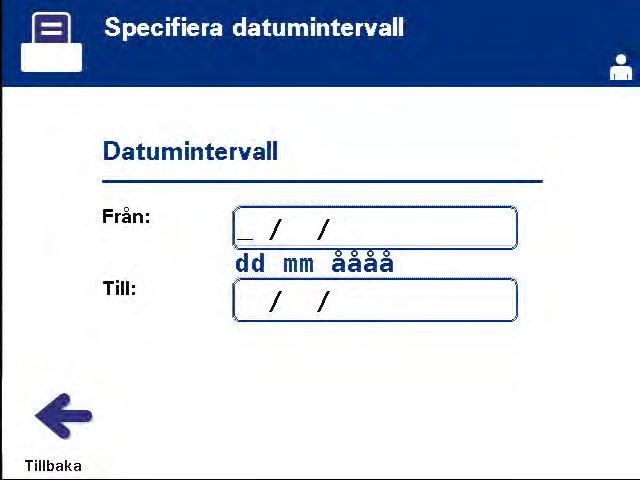 Kapitel 4 Så här använder du belysningsinstrumentet Avsnitt 4.9 Valfri utskrift av behandlingsrapporter och ytterligare etiketter 6. Välj önskat datum med knappen Skriv ut.