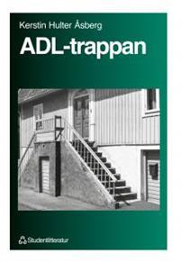 ADL-trappan PDF ladda ner LADDA NER LÄSA Beskrivning Författare: Kerstin Hulter Åsberg.