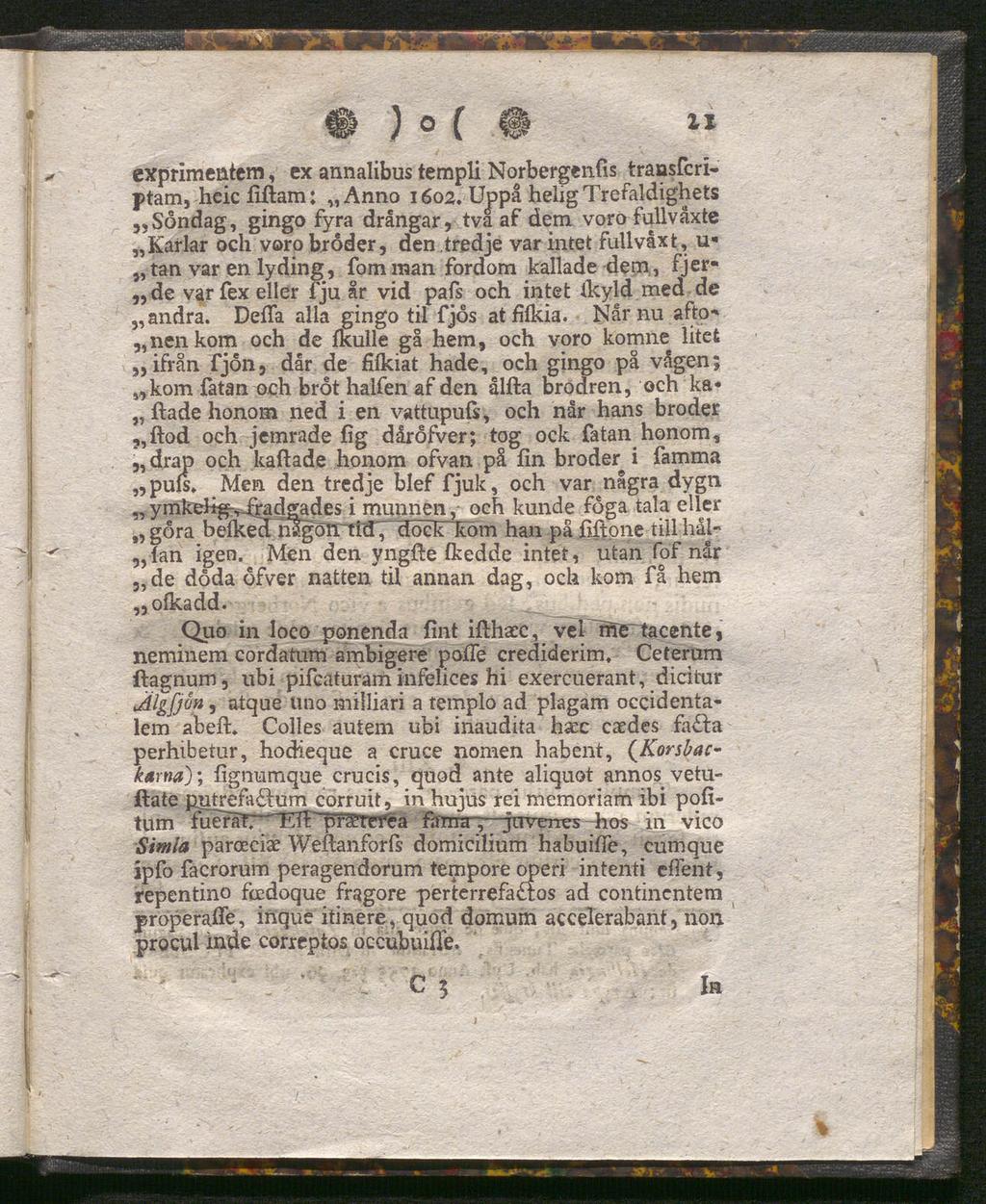 exprimeatem, ex annalibus templi Norbergenfis fcraasfcriptam, heic fiftam: Anno 1602.