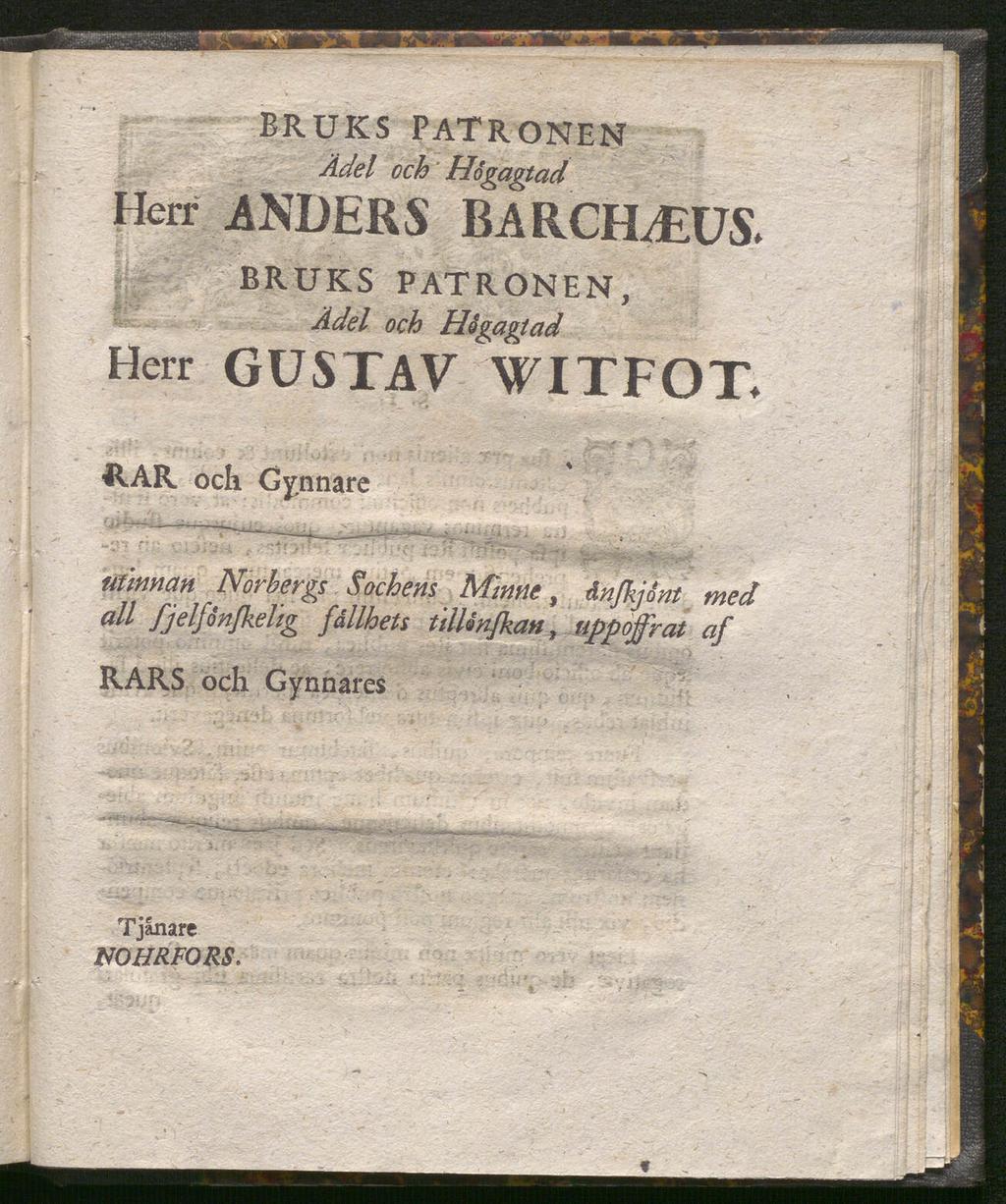 BRUKS PATRONEN Ädel och Högaktad Herr ANDERS BARCHi U& BRUKS PATRONEN, Ädel och Hågagtad Herr GUSTAV WITFOT.
