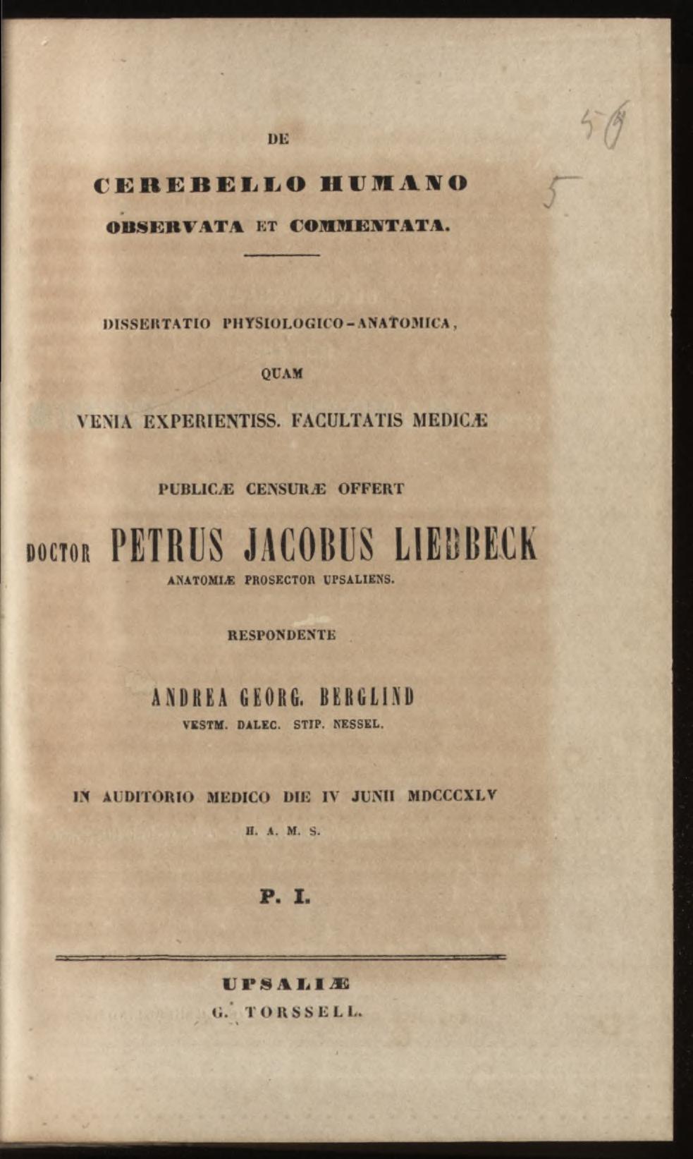 CEREBELLO IIUJTIAIVO O U S K l» V A T A KT C O I Ü M E I V T A T A. r<f r DISSERTATIO PHYSIOLOGICO- ANATOMICA, QUAM VENIA EXPERIENTISS.