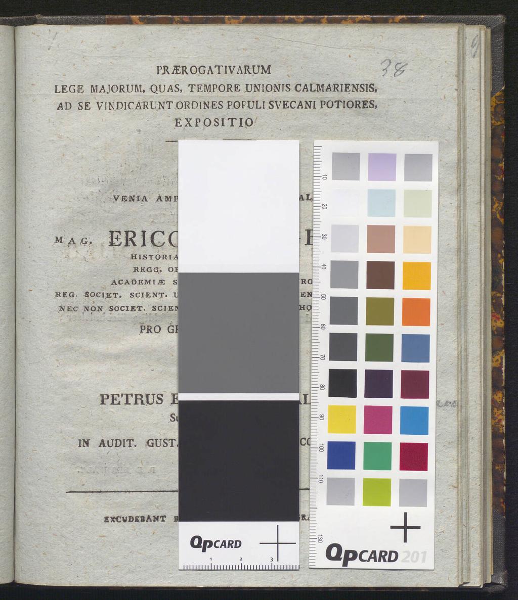 "... PR&ROGATIVARUM r ^ LEGE MAJORUM, QUAS, TEMPORE UNIONIS CALMARJENSIS, AD SE VIM DI CARUNT OR DINES P.QF.