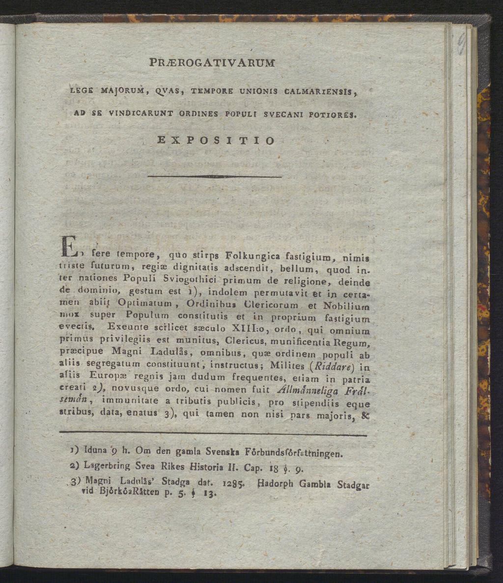pr^erogativarum: LEGE MAJORUM, QVAS, TEMPORE UNION1S CALMARlENSlS y AD SE VINDICARUNT ORDINES POPULI SVECANI POTIORES.