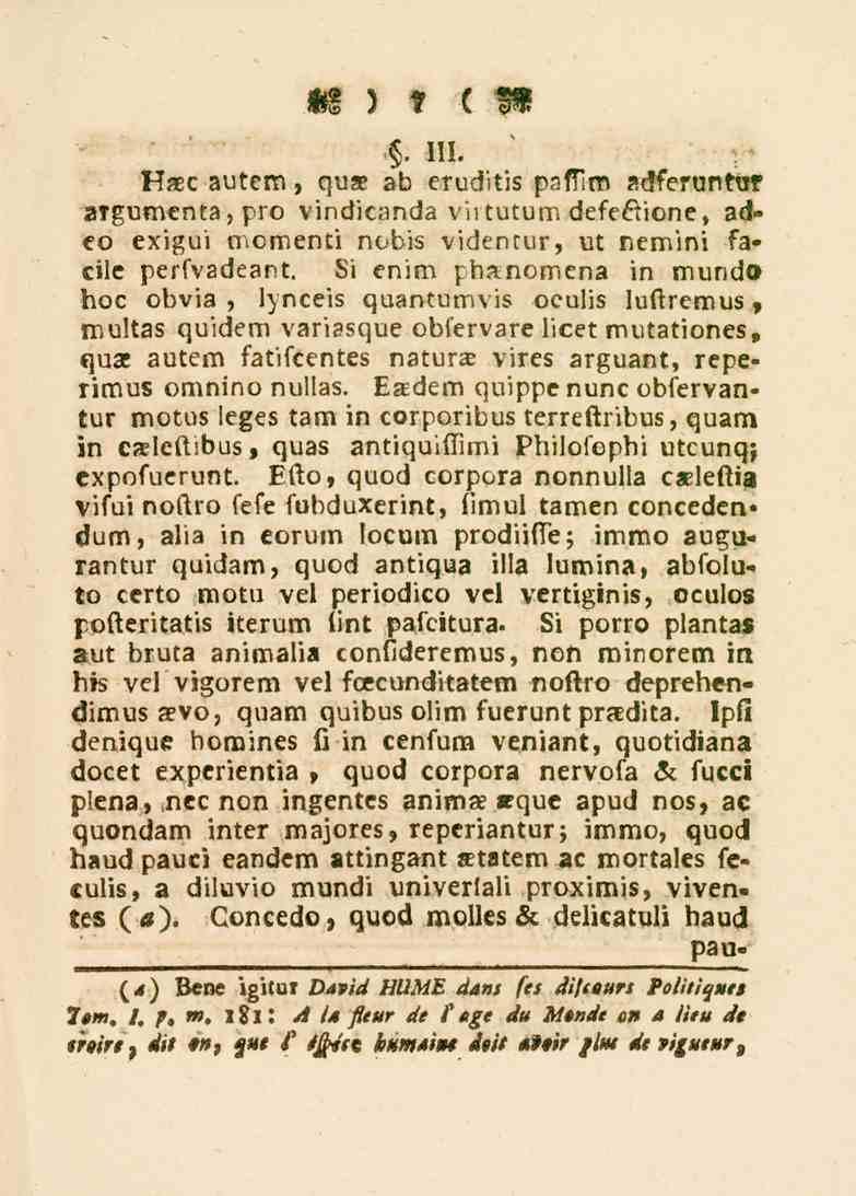 . 7 ll!. l^aec autem, qua. ab eruditis passim adferunttff afgumenta, pro vindicanda tutum desekione. ad» co exigui momenti nobis videntur, ut nemini facile perfvadeant.