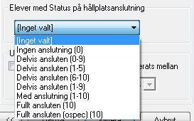 Elever med status på hållplatsanslutning Ingen anslutning (0) Delvis ansluten (x) Med anslutning (1-10) Fullt ansluten (10) Fullt ansluten (ospec) (10) Eleven har ingen hållplatsanslutning vid någon
