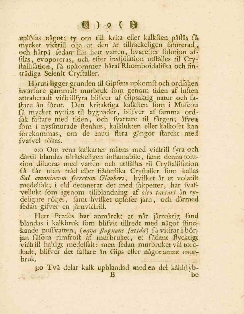 9 wplöfas något; ty om till krita eller kalkften påflås.