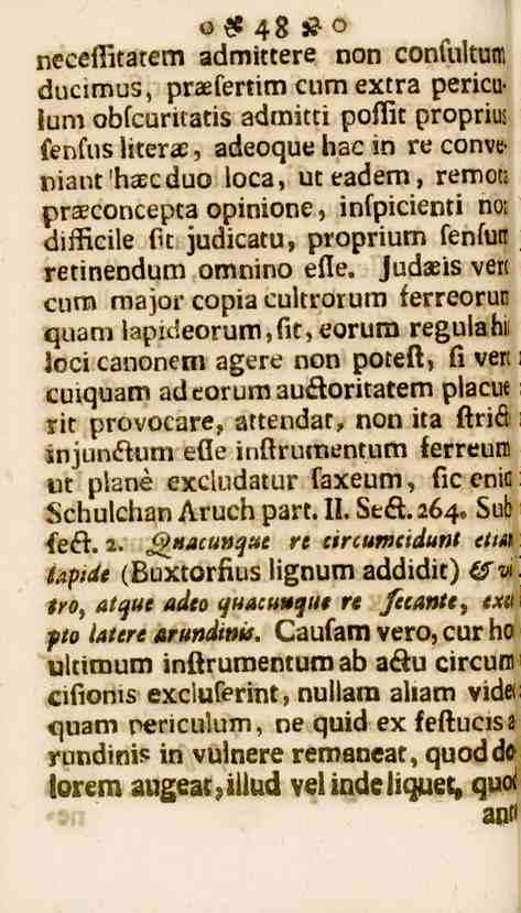 48 necematem admittere non confultum ducimus, praefertim cum extra periculum obfcurkatis admitti poflit proprius fenfusliterae, adeoquehaein reconveniant'haecduo loca, ut eadem, remota prseconcepta