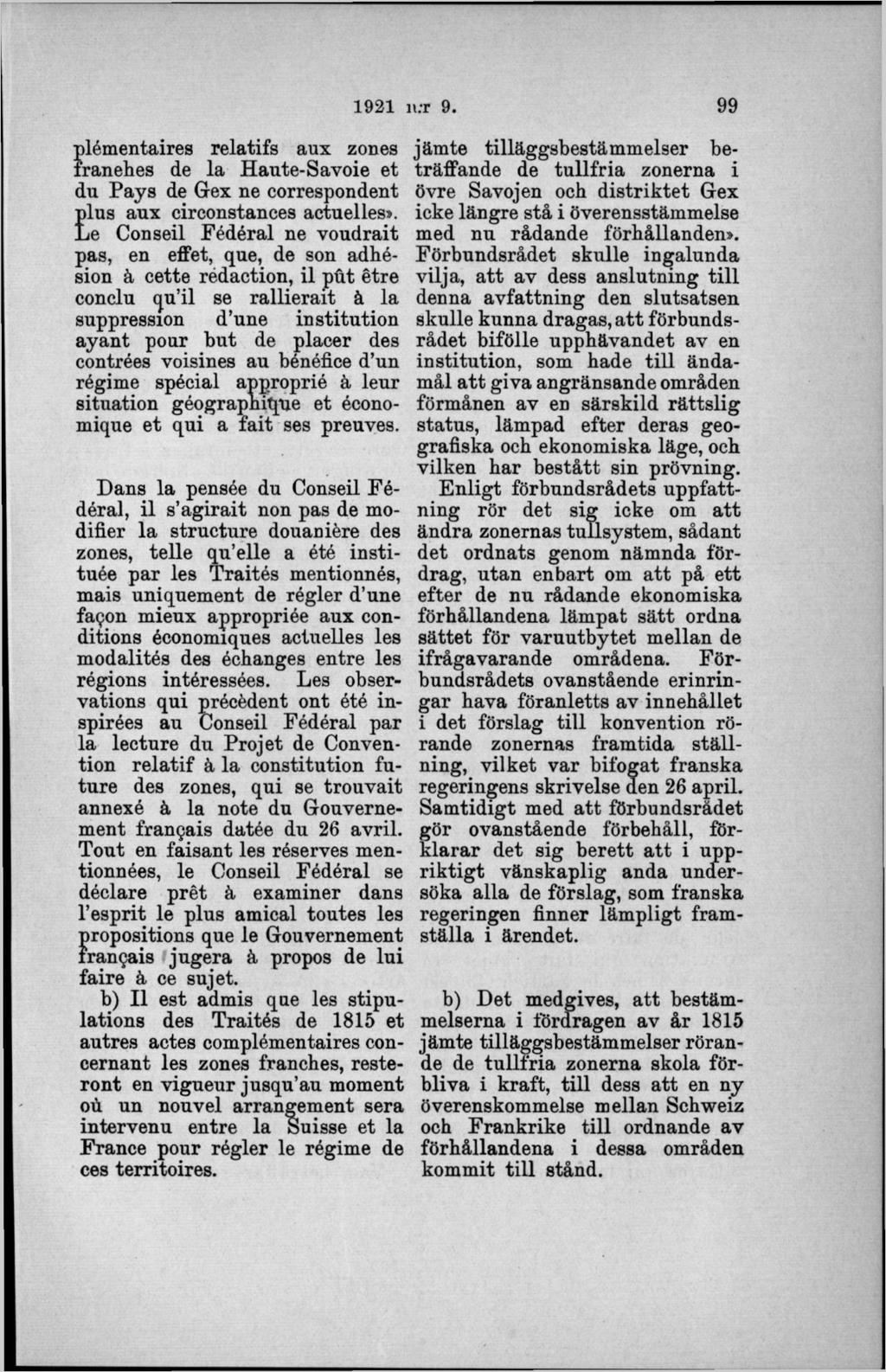plémentaires relatifs aux zones franehes de la Haute-Savoie et du Pays de Gex ne correspondent plus aux circonstances actuelles».