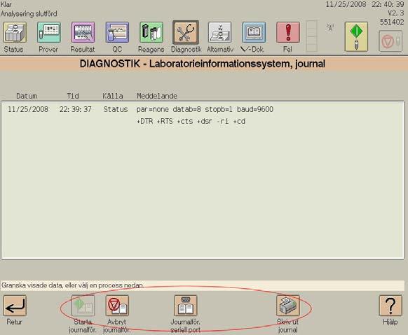 Kommunicera med värddatorn VITROS 5,1 FS SNABBLÖSNING NR 3 9. Utför en registrering av kommunikationsdata: Välj: Diagnostik Systeminformation LIS-logg Starta journalför Journalför.