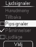1 Bekanta dig med mätaren och blodprovstagaren Exempel Grundläggande hantering 11 12 Aktivera eller inaktivera funktioner 11 En bock före ett alternativ betyder att den funktionen är aktiverad.