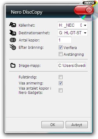 Nero DiscCopy 2.2 Inställningar I inställningsfönstret definierar du käll- och målenhet, anger hur många kopior som ska brännas och bestämmer vilka åtgärder som ska utföras efter bränningen.