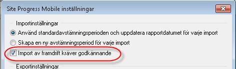 möjligt för planeraren att granska och godkänna/avvisa rader av uppdateringar som lämnats av