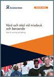 Nationella riktlinjer för vård och stöd vid missbruk och beroende För ungdomar krävs särskilda interventioner som är utarbetade och prövade på ungdomar och