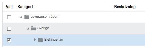 Lägga till Leveransområden till Skanska för ditt företag VIKTIGT! Kategoristrukturen är uppbyggd som ett paraply, dvs väljer du en övernivå kommer alla undernivåer i den att följa med.