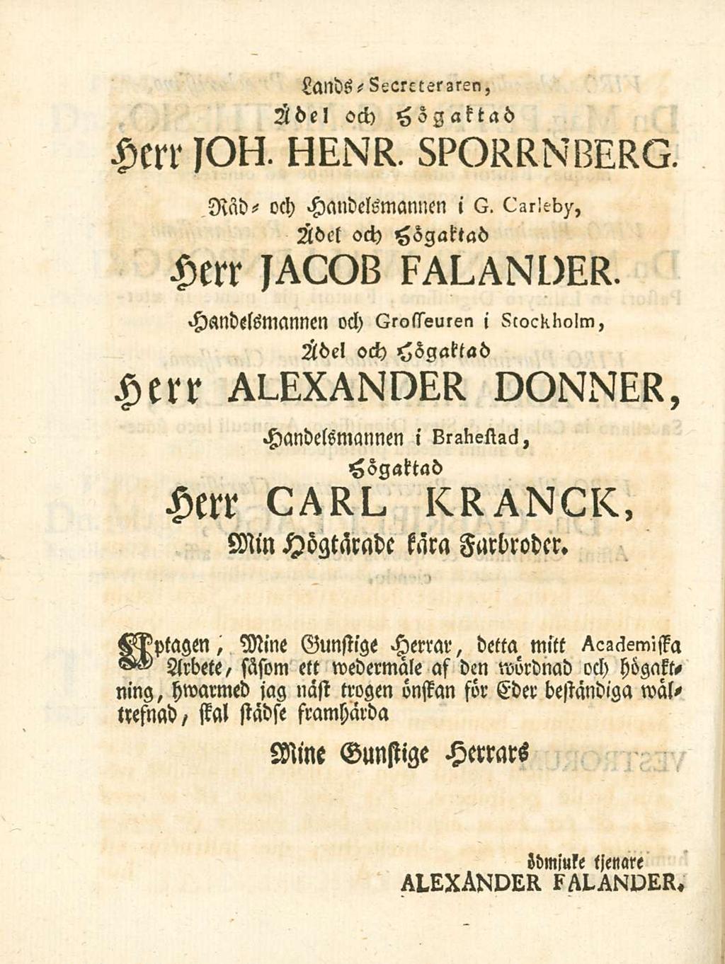 ailbs * sgcrcteraren, 2lbe\ od) <jogaft«6 JOH. HENR. sporrnberg dicti* od) I G.