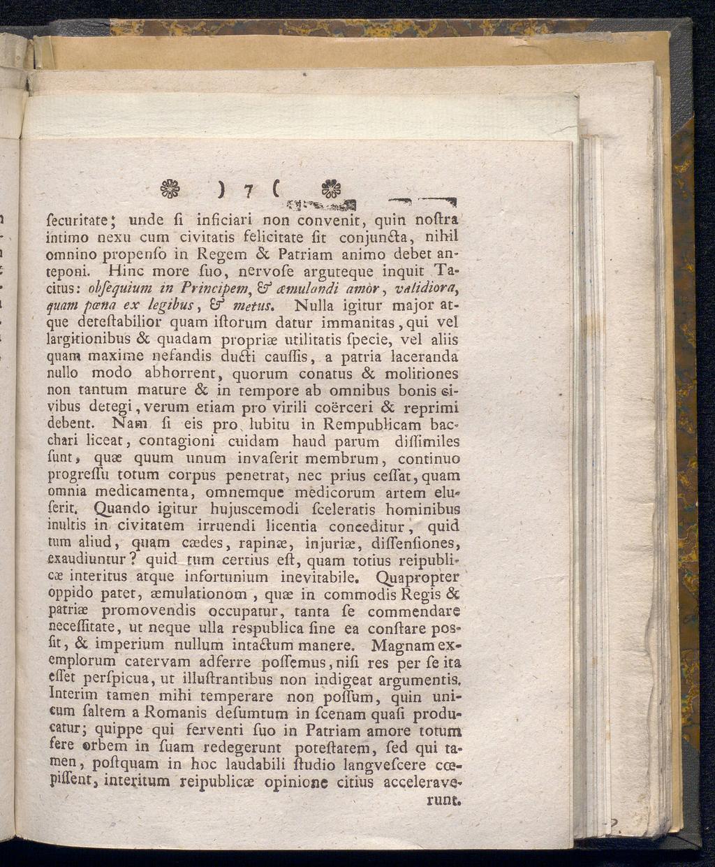 ) 7 ( Ä'M3 fecuritate; unde fi inficiari non convenit, quin noftra intimo nexu cum civitatis felicitate fit conjun la, nihil omnino propenfo in Regem & Patriam animo debet anteponi.