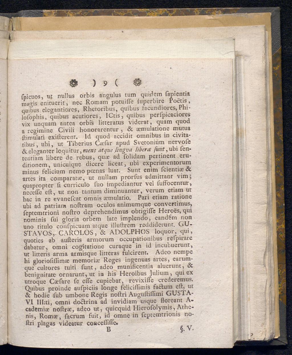 ^ ) 9 ( fpiciios, ut nullus orbis angulus tum quidem fapientiä magis enituerit, nec Romarn potuiffe iuperbire Poetis, quibus elegantiores, Rhetoribus, quibus facundiores, Philofophis, quibus