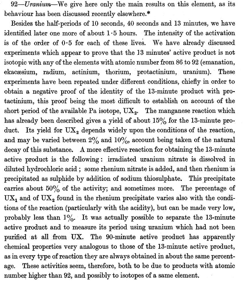 Кључни резултати Први пут добијен вештачки радионуклид (I. & F. Jolio-Curie 1934) 2 4 He + 27 13 Al 30 15 P + 1 0 n Експерименти бомбардовања различитих елемената са неутронима (Ферми 1934-1937.