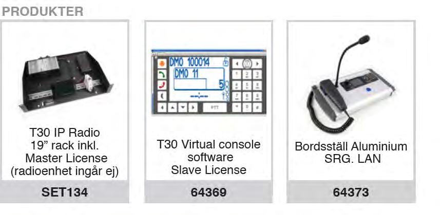 T30 T30 IP-RADIO LAN-baserad virtuell konsol T30 IP-radio gör det möjligt att fjärrstyra Sepura SRG i ett nätverk.